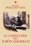 CABALLERO DEL JUBON AMARILLO EL